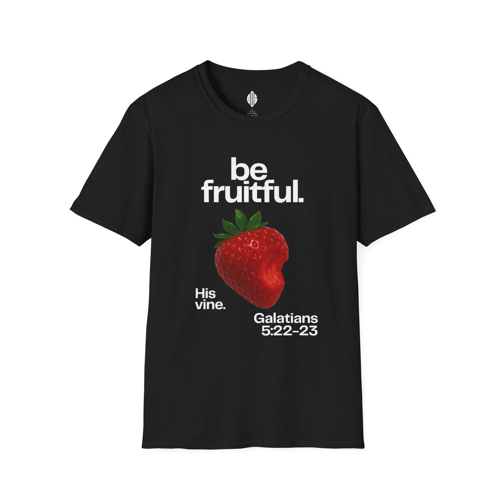 Be Fruitful —  Inspirational Tee