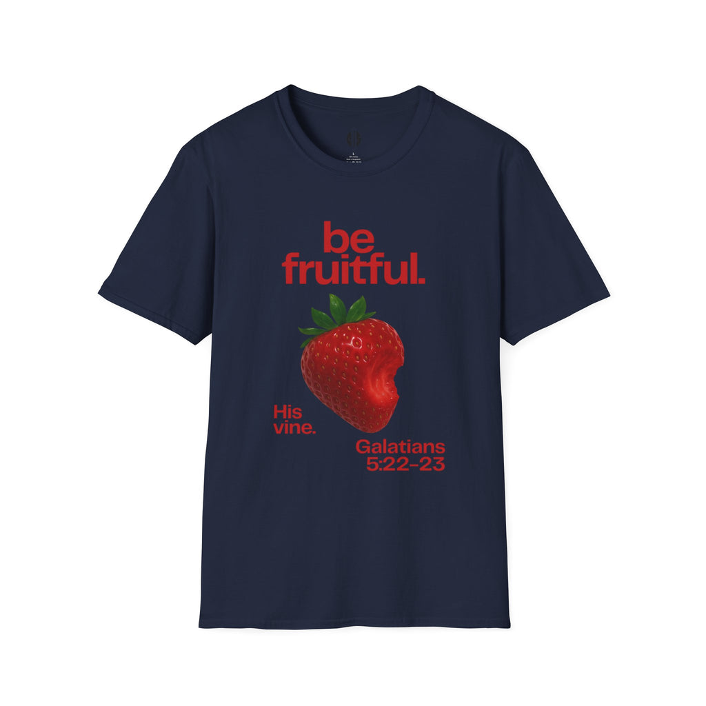 Be Fruitful —  Inspirational Tee