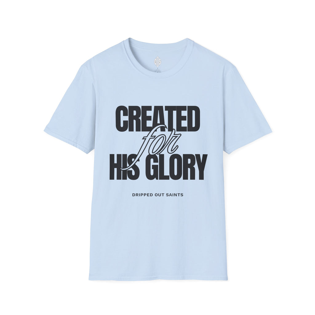 Created for His Glory T-Shirt — Christian Faith Graphic Tee
