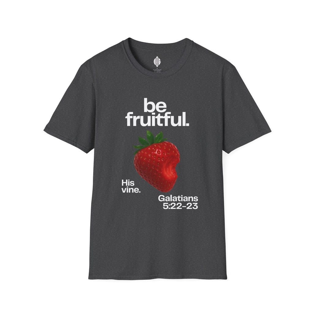 Be Fruitful —  Inspirational Tee
